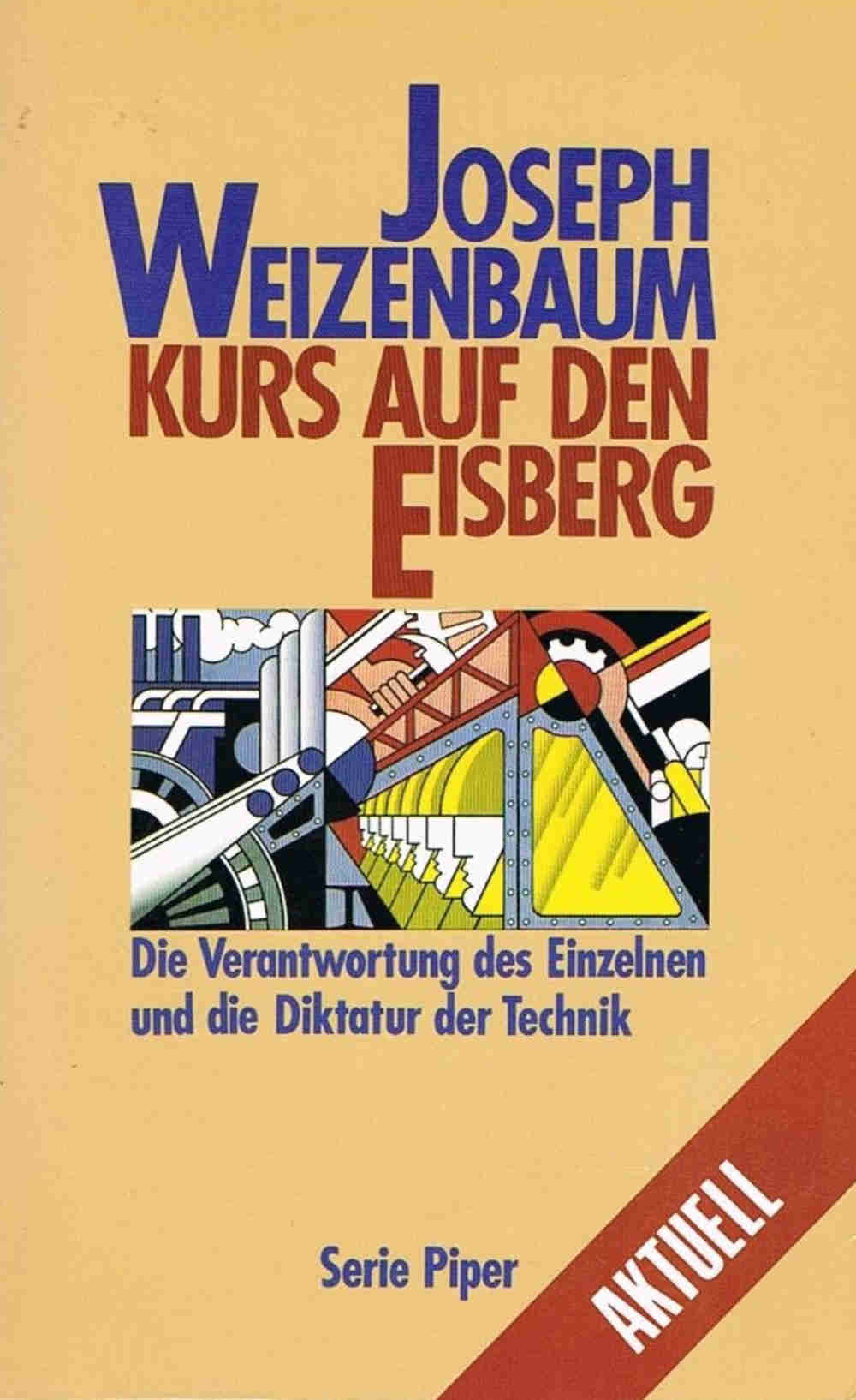 Buch: Kurs auf den Eisberg von Joseph Weizenbaum